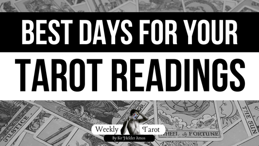 Days for Having a Tarot Reading Based on the Different Topics such as Love Financial General Tarot Readings 