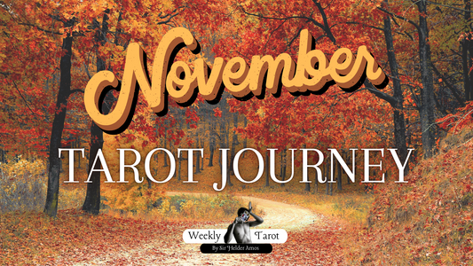Tarot Journey: 30 Questions and Prompts to ask the Cards during November 2023