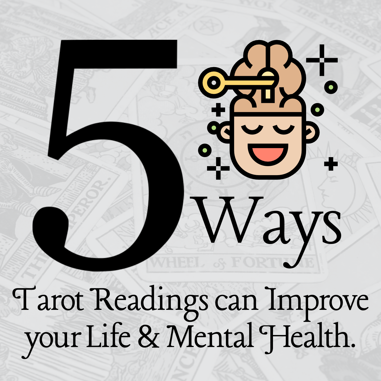 FREE eBook: 5 Ways Tarot Readings Can Improve your Mental Health